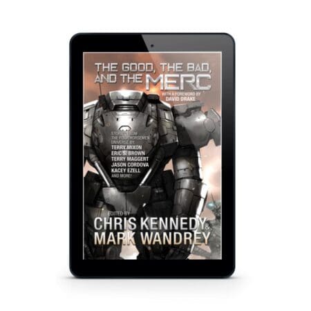 The Good, The Bad, And The Merc eBook
